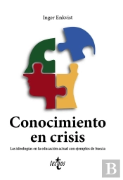 Conocimiento En Crisis Las Ideologias En La Educacion Actua