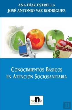 Bertrand.pt - Conocimientos Básicos En Atención Sociosanitaria