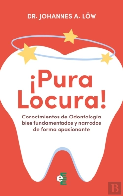 Bertrand.pt - Conocimientos De Odontología Bien Fundamentados Y Narrados De Forma Apasionante