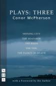 Conor Mcpherson Plays: Three