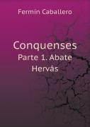 Conquenses Parte 1. Abate Hervas