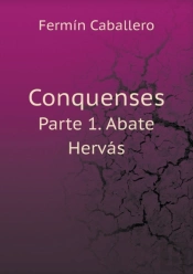 Conquenses Parte 1. Abate Hervas