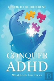 Conquer Adhd - It'S Ok To Be Different