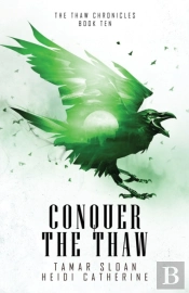 Conquer The Thaw