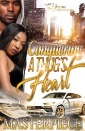 Conquering A Thug'S Heart