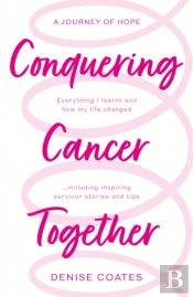 Conquering Cancer Together