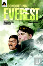 Conquering Everest: The Lives Of Edmund Hillary And Tenzing Norgay