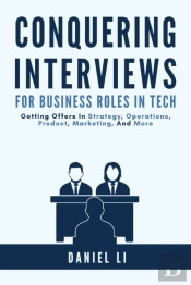 Conquering Interviews For Business Roles In Tech