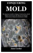 Conquering Mold