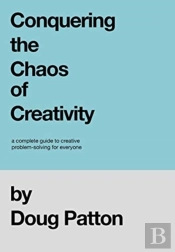 Conquering The Chaos Of Creativity