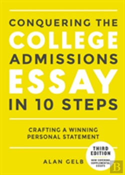 Bertrand.pt - Conquering The College Admissions Essay In 10 Steps, Third Edition