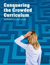 Conquering The Crowded Curriculum