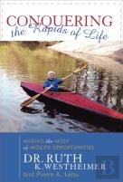 Conquering The Rapids Of Life