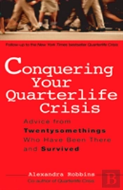 Conquering Your Quarterlife Crisis