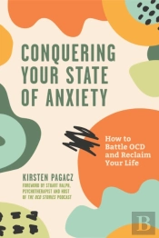 Conquering Your State Of Anxiety
