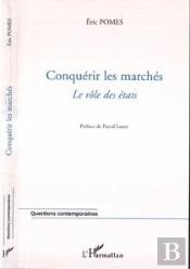Conquerir Les Marches ; Le Role De L'Etat