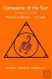 Conqueror Of The Sun - Prologue Chronicles
