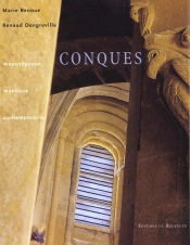 Conques Moyenageuse, Mystique, Contemporaine