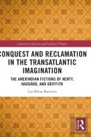 Conquest And Reclamation In The Transatlantic Imagination