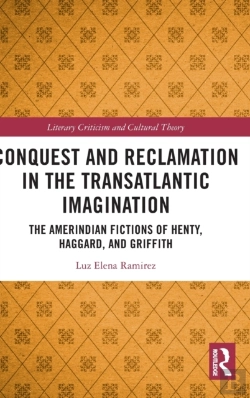 Bertrand.pt - Conquest And Reclamation In The Transatlantic Imagination
