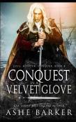 Conquest In A Velvet Glove