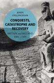 Conquests, Catastrophe And Recovery
