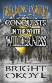 Conquests In The White Wilderness