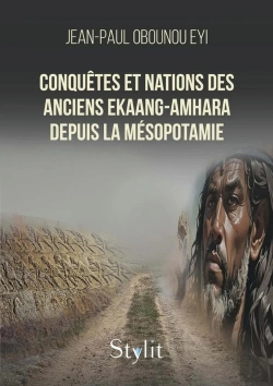 Bertrand.pt - Conquetes Et Nations Des Anciens Ekaang-Amhara Depuis La Mesopotamie