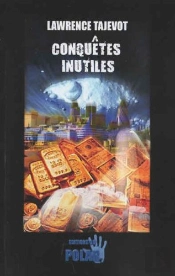 Conquêtes Inutiles