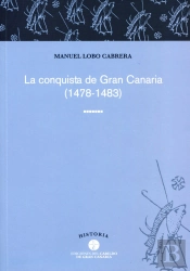 Conquista De Gran Canaria, 1478-1483, La