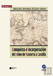 Conquista E Incorporación Del Reino De Navarra A Castilla