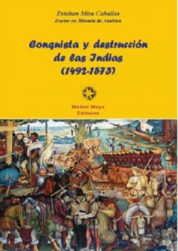 Bertrand.pt - Conquista Y Destrucción De Las Indias