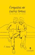 Conquistas de Outros Tempos em Poemas de Amor 