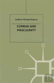 Conrad And Masculinity