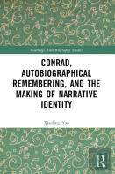Conrad, Autobiographical Remembering, And The Making Of Narrative Identity