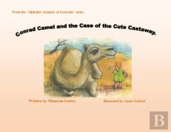 Conrad Camel And The Case Of The Cute Castaway