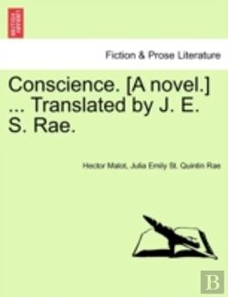Bertrand.pt - Conscience. (A Novel.) ... Translated By J. E. S. Rae.
