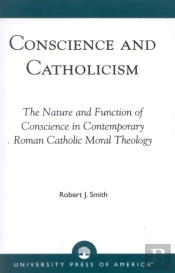 Conscience And Catholicism