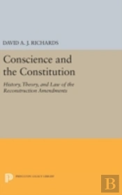 Conscience And The Constitution