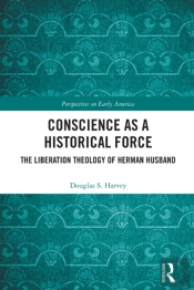 Conscience As A Historical Force