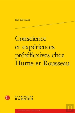 Bertrand.pt - Conscience Et Expériences Préréflexives Chez Hume Et Rousseau