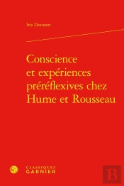 Conscience Et Expériences Préréflexives Chez Hume Et Rousseau