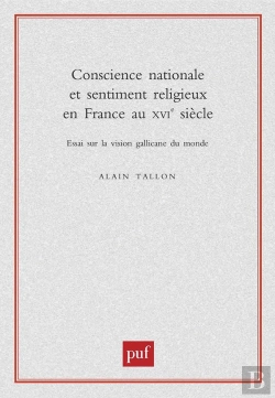 Bertrand.pt - Conscience Nationale Et Sentiment Religieux En France Au Xvie Siècle