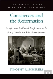 Consciences And The Reformation