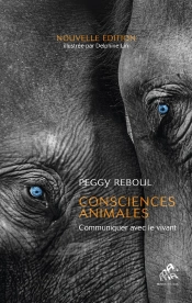 Consciences Animales : Communiquer Avec Le Vivant