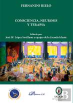 Consciencia, Neurosis Y Terapia