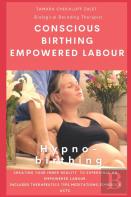 Conscious Birthing, Empowered Labour