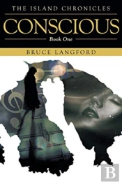 Conscious: Book One