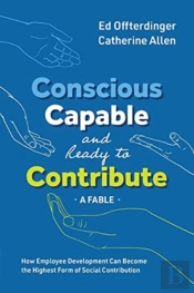 Conscious, Capable, And Ready To Contrib