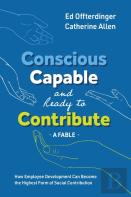 Conscious, Capable, And Ready To Contribute